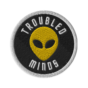 Troubled Minds Embroidered Patch