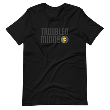 Load image into Gallery viewer, Troubled Minds T-Shirt - (BLK/YLW Logo)